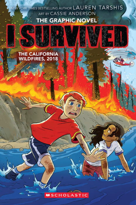 I Survived Graphic Novel #13: California Wildfires, 2018
