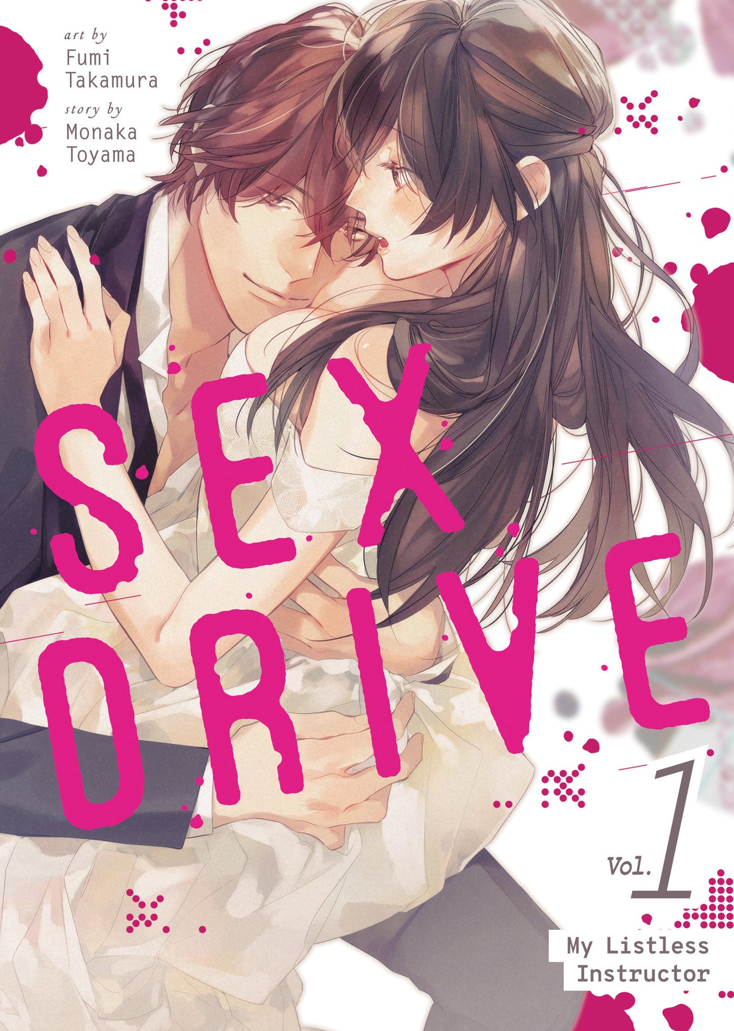Sex Drive (Manga) Volume. 1 - My Listless Instructor