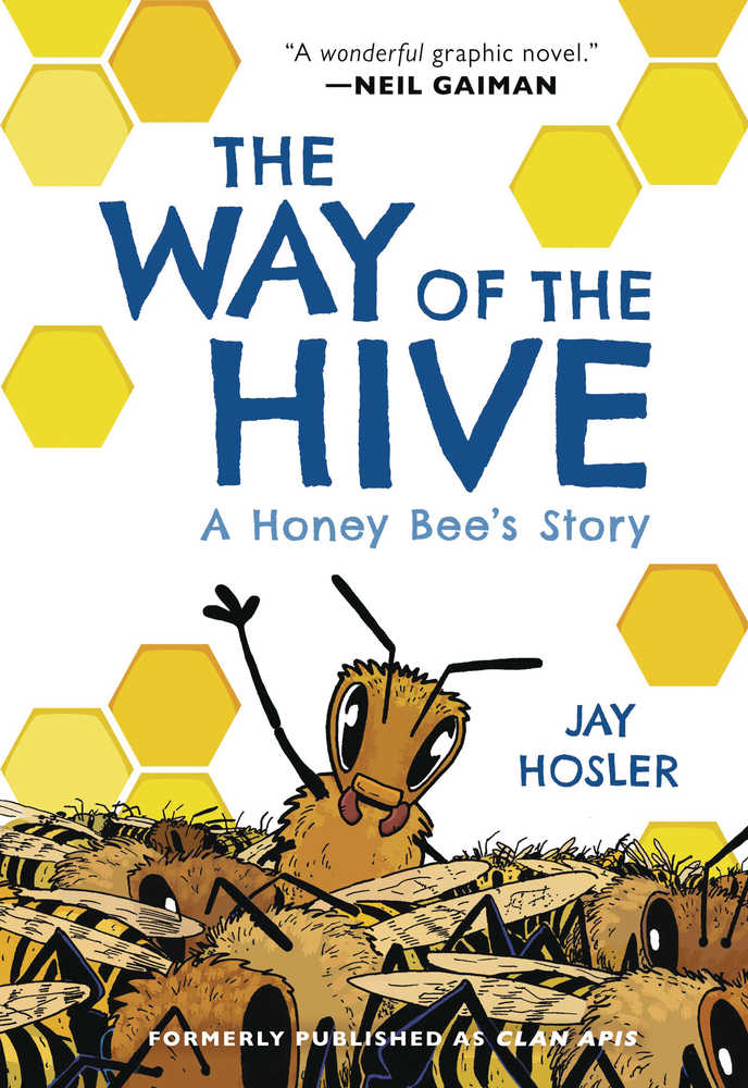 Way Of The Hive Honey Bees Story Graphic Novel