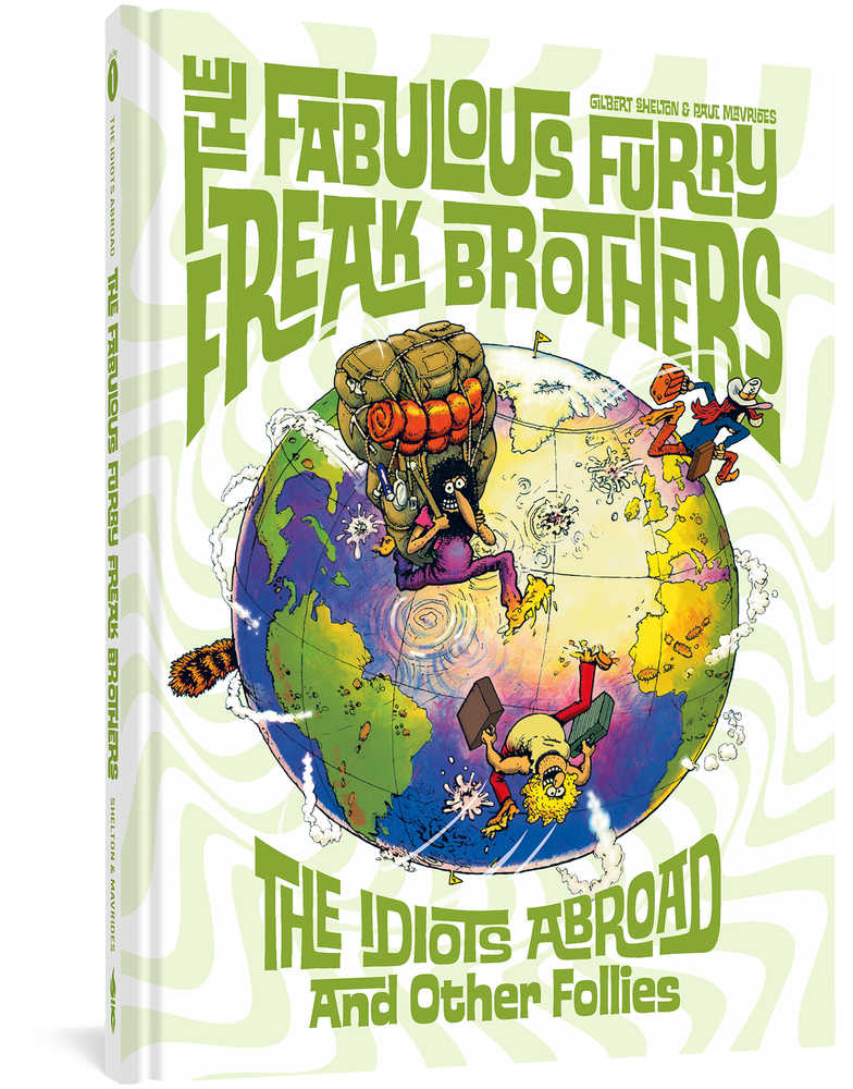 Fabulous Furry Freak Brothers Idiots Abroad & Other Follies