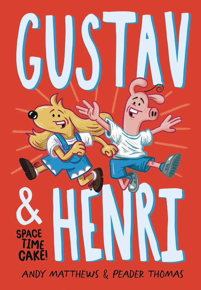Gustav And Henri TPB Vol. 01 Space Time Cake