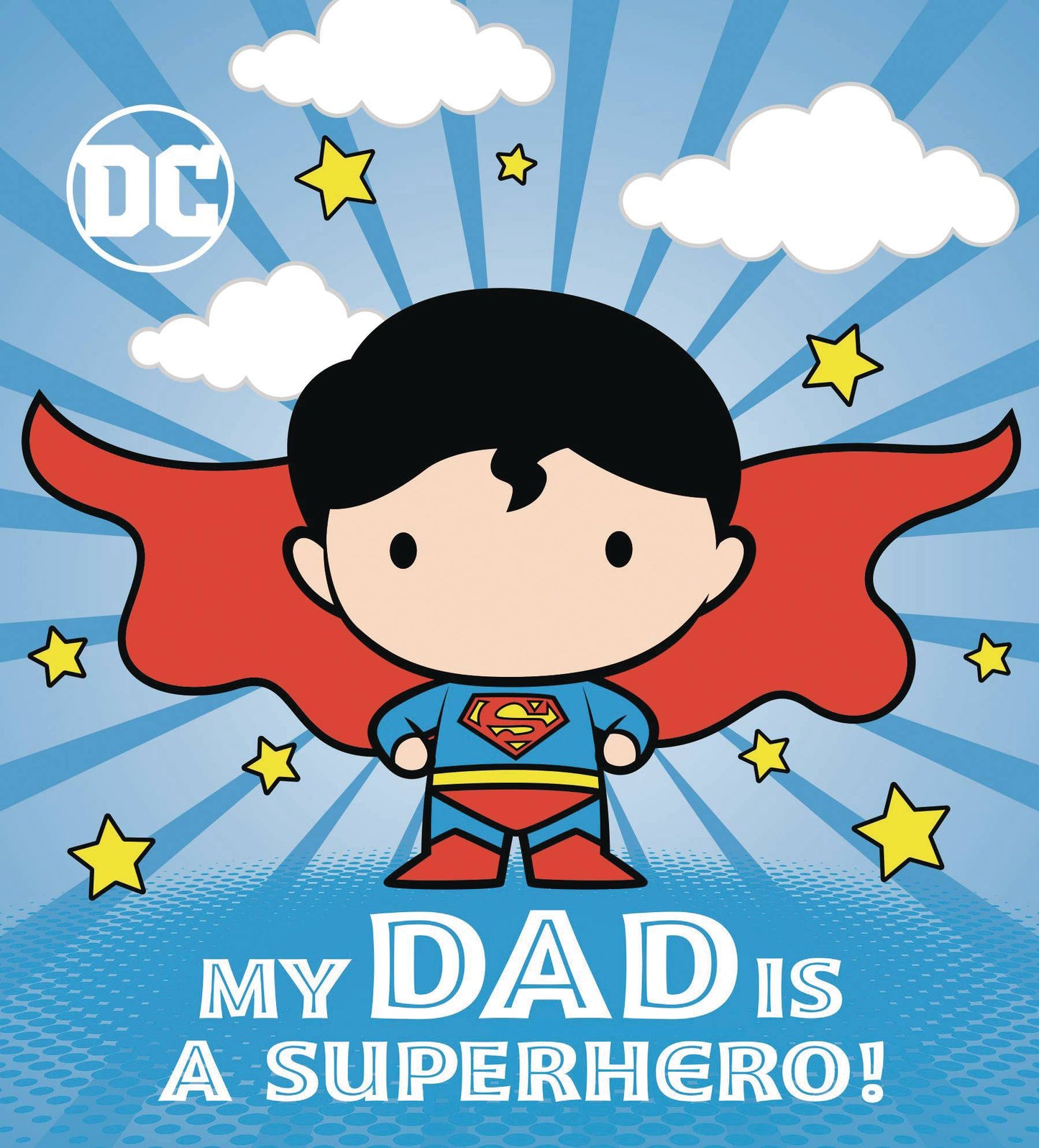 Dc Superman My Dad Is Superhero Board Book
