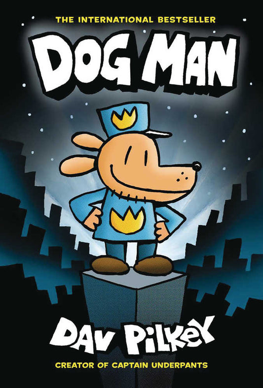 Dog Man Hardcover Graphic Novel W Dust Jacket Volume 01