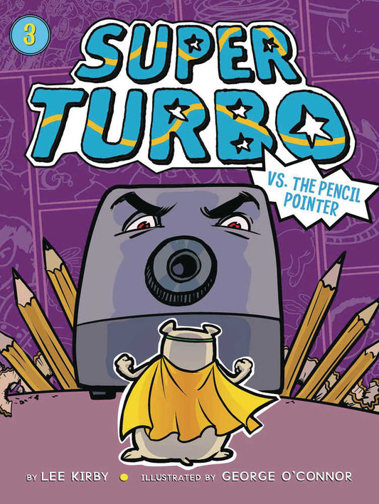 Super Turbo Graphic Novel Volume 03 vs Pencil Pointer
