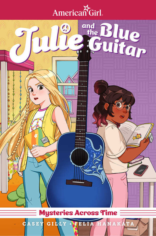 Julie And The Blue Guitar: American Girl Mysteries Across Time