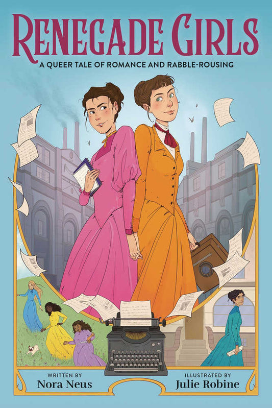Renegade Girls Queer Tale Romance & Rable Rousing Graphic Novel
