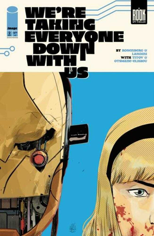 Were Taking Everyone Down With Us #2 (Of 6) 2nd Print Cover A Stefano Landini (Mature)