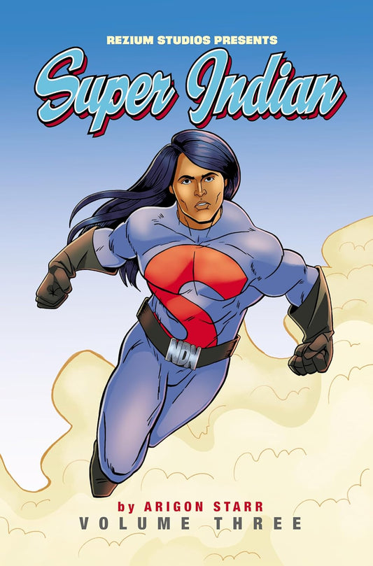 Super Indian Volume Three