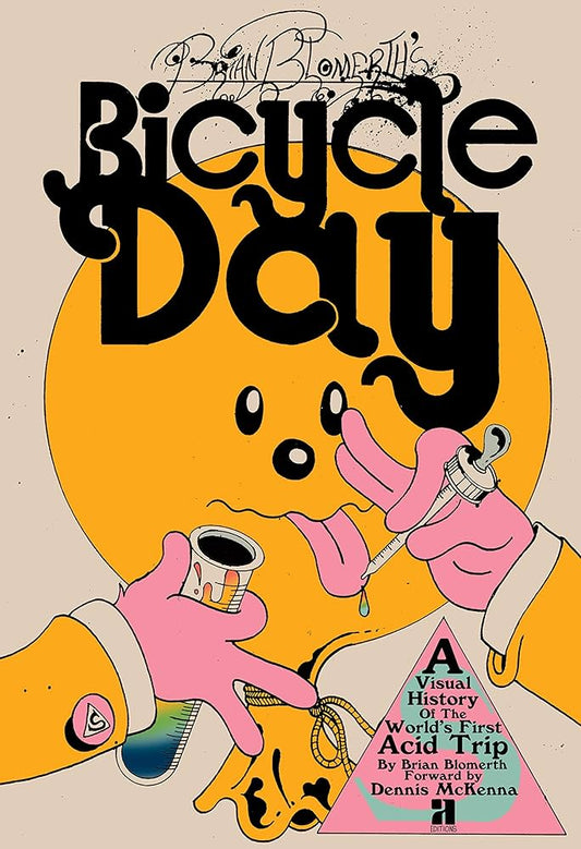 Bicycle Day: A Visual History of the World's First Acid Trip