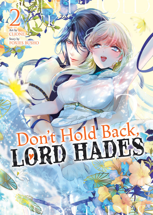 Don't Hold Back, Lord Hades Volume. 2