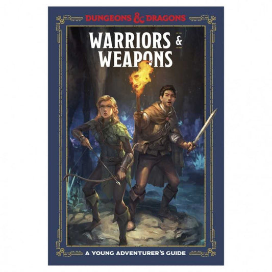 D&D: Young Adventure Guide: Warriors & Weapons
