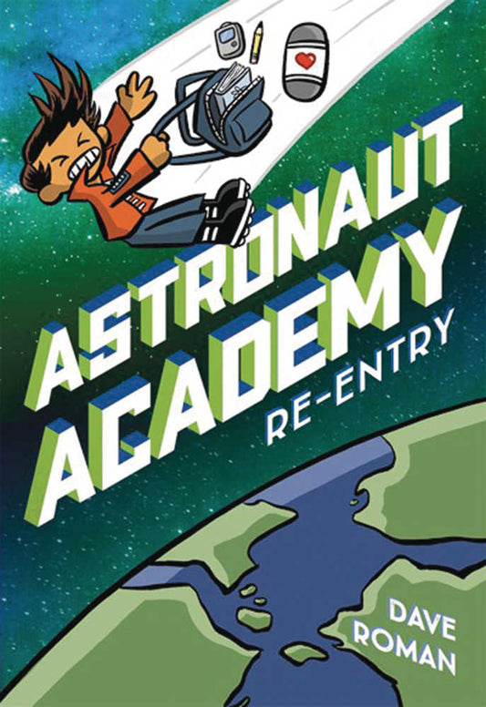 Astronaut Academy Graphic Novel Volume 02 Re Entry