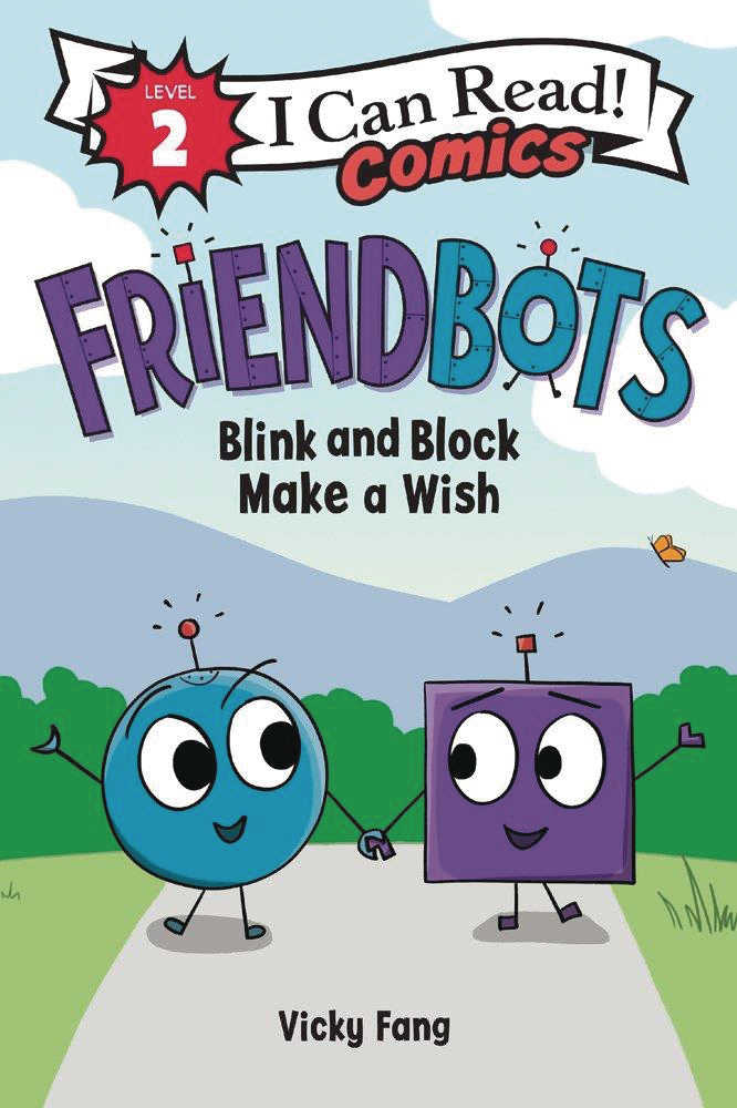 I Can Read Comics Level 2 Graphic Novel Friendbots Blink & Blank