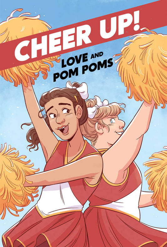Cheer Up Love & Pom Poms Hardcover