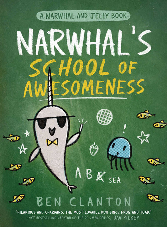 Narwhal & Jelly Hardcover Graphic Novel Volume 06 School Of Awesomeness