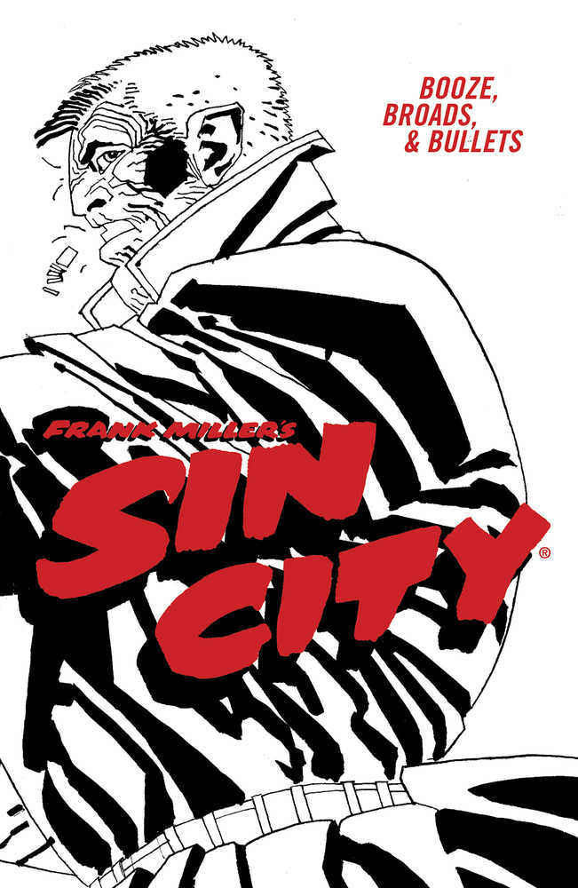 Sin City TPB Volume 06 Booze Broads & Bullets (4TH Edition) (Mature)