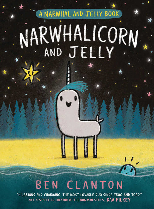 Narwhal & Jelly Hardcover Graphic Novel Volume 07 Narwhalicorn And Jelly