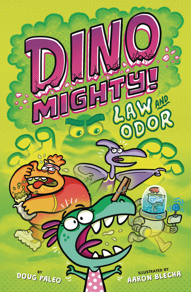 Dino Mighty Graphic Novel Volume 02 Law And Odor