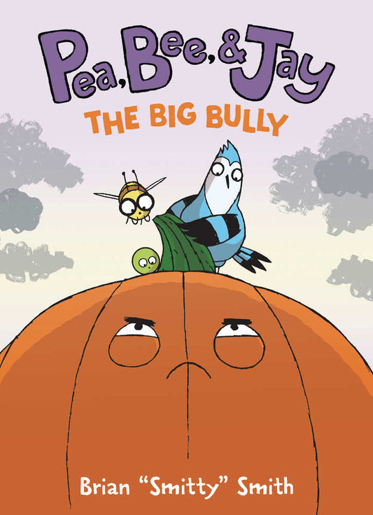 Pea Bee & Jay Year Graphic Novel Big Bully