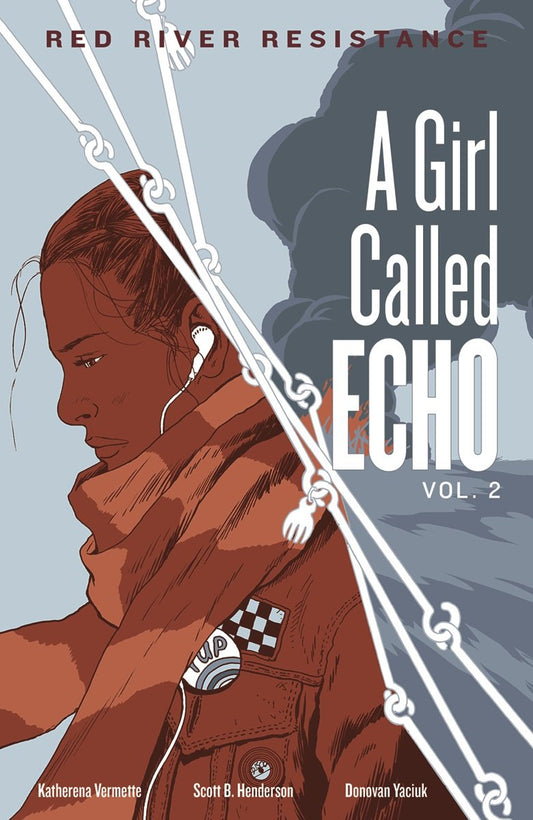 Red River Resistance: A Girl Called Echo Vol. 2