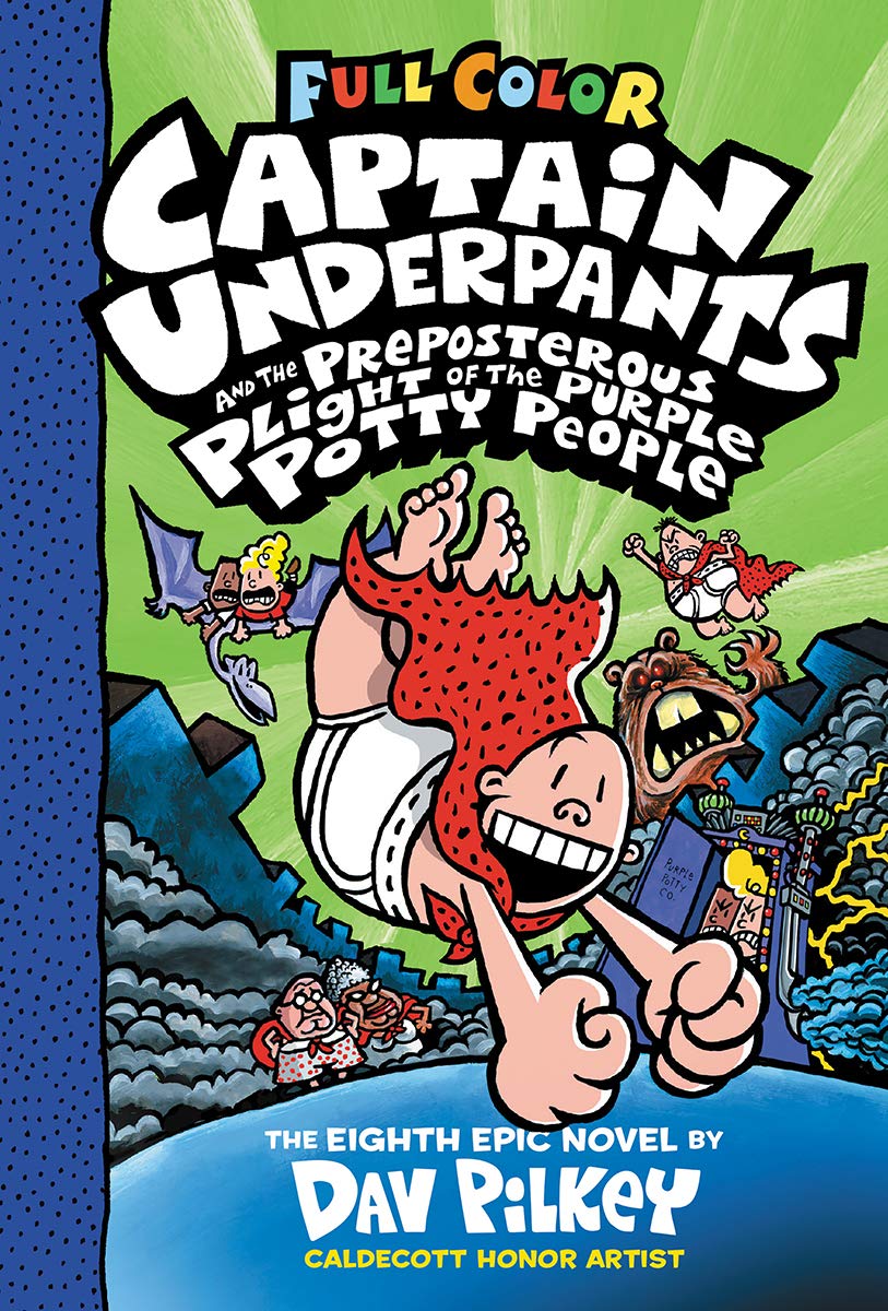 Captain Underpants #8: Captain Underpants and the Preposterous Plight of the Purple Potty People (Color)