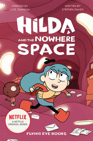 Hilda and the Nowhere Space Tie-In Novel