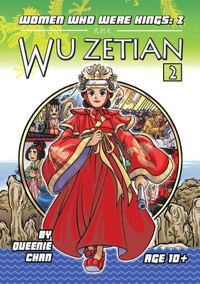Women Who Were Kings: Wu Zetian