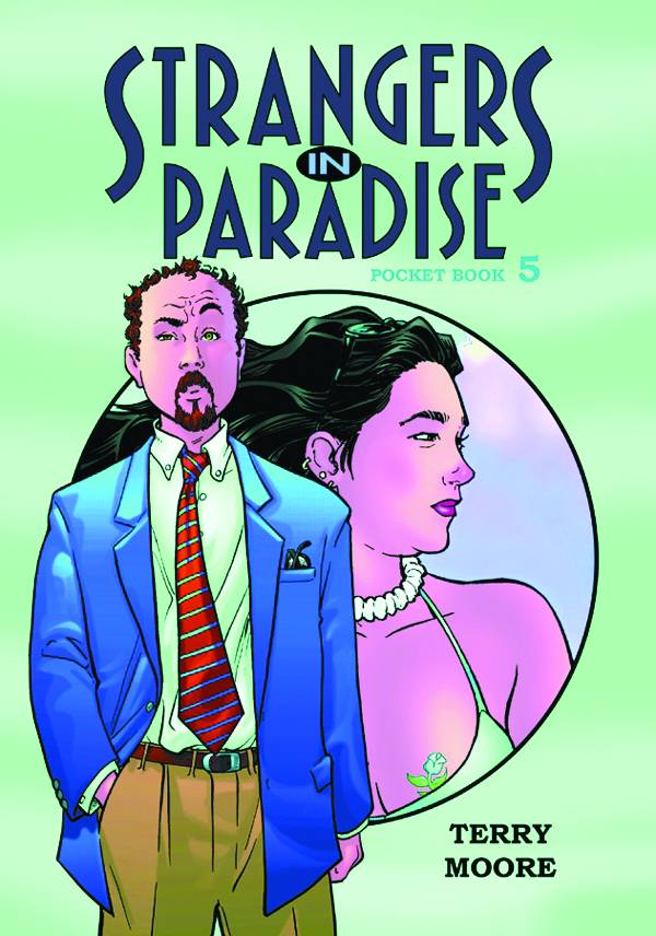 Strangers In Paradise Pkt TP Vol 05 (Of 6)