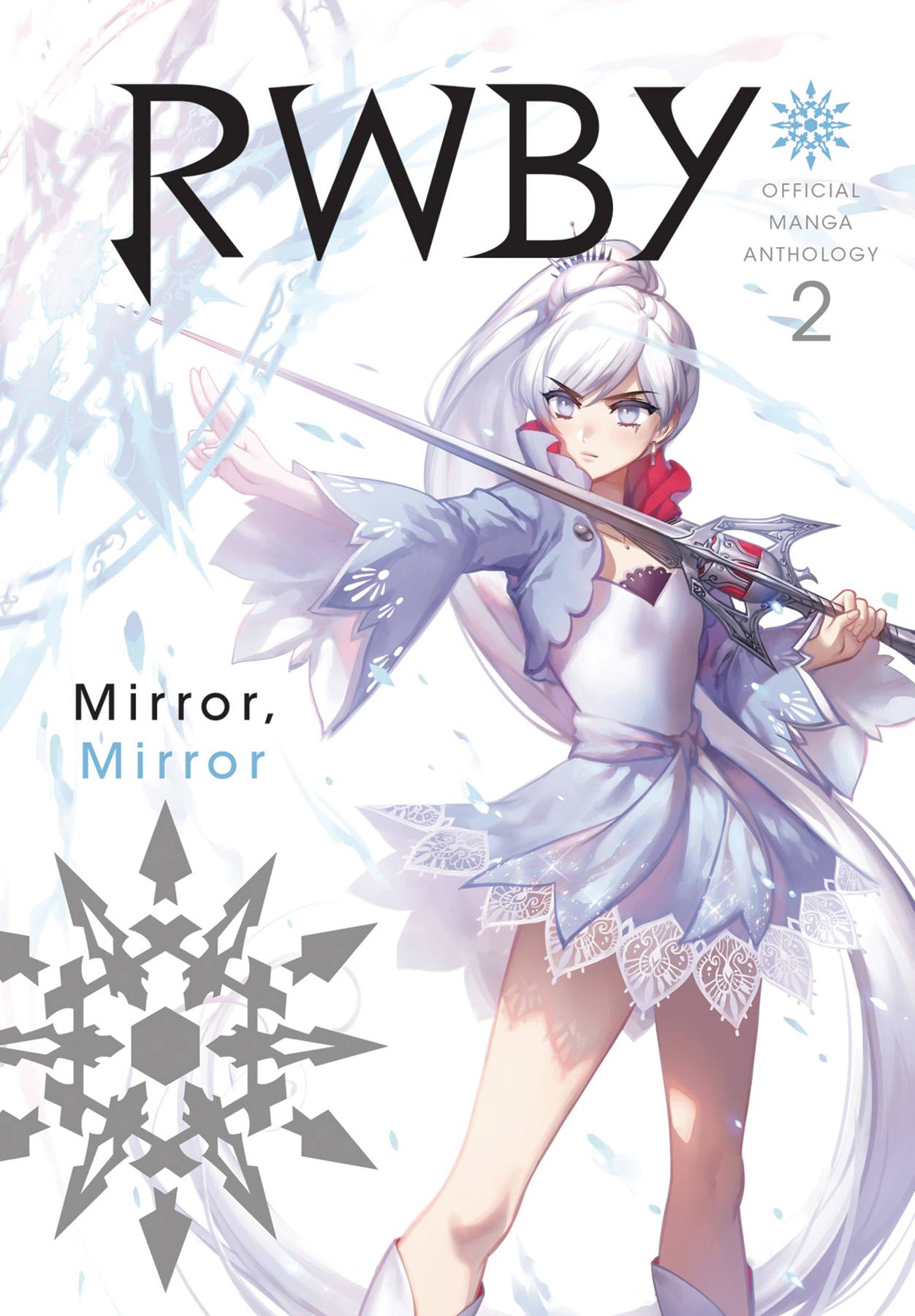 RWBY OFFICIAL MANGA ANTHOLOGY GN VOL 02 MIRROR MIRROR (C: 1-