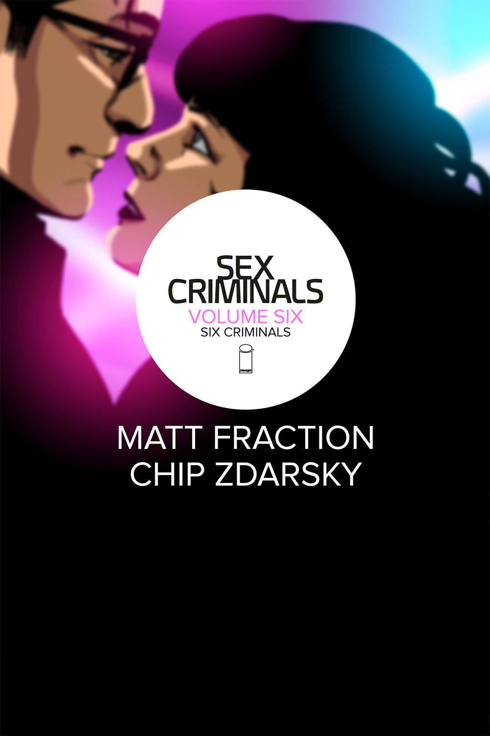 Sex Criminals  Vol 06 Six Criminals