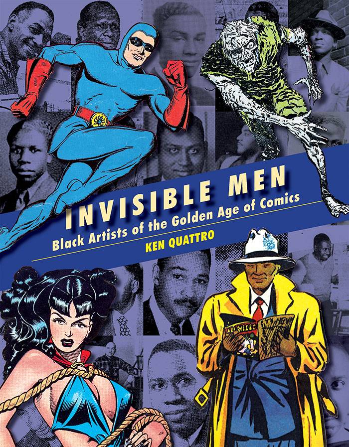 Invisible Men Trailblazing Black Artists Of Comic Books  (