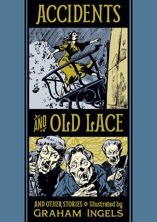 EC Graham Ingles Al Feldstein Accidents & Old Lace