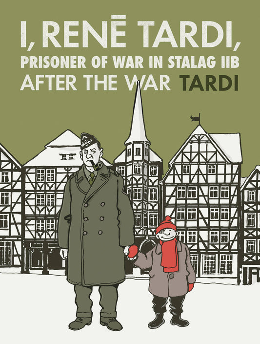 I Rene Tardi Prisoner Of War In Stalag Iib  Vol 03