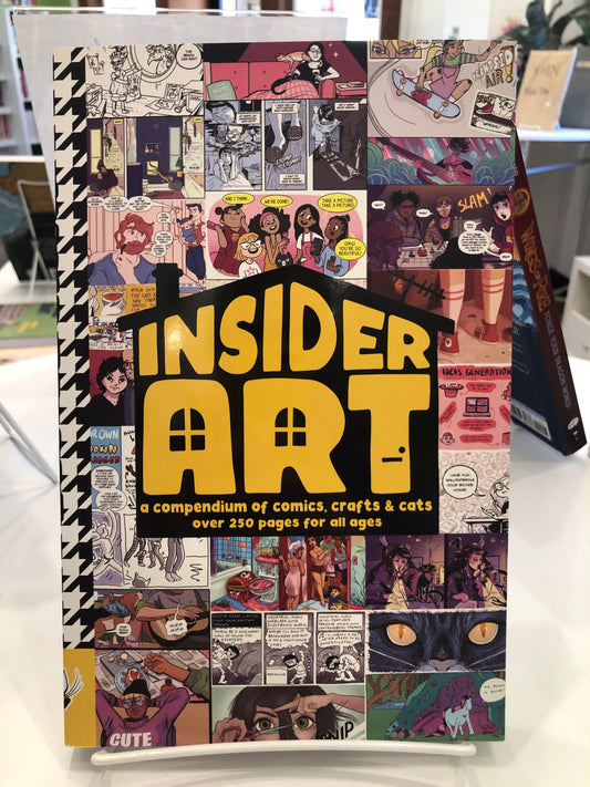 Insider Art: A Compendium of Comics, Crafts & Cats